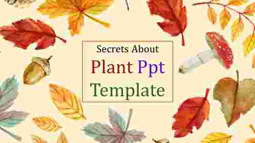 plant ppt template-Secrets About Plant Ppt Template